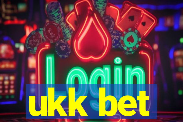 ukk bet